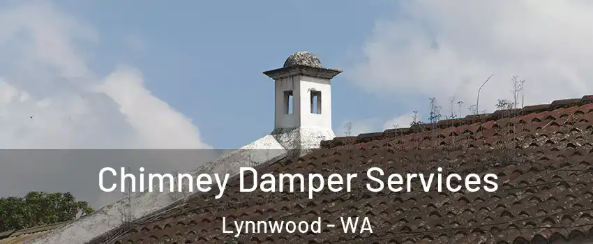  Chimney Damper Services Lynnwood - WA