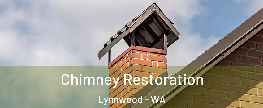  Chimney Restoration Lynnwood - WA