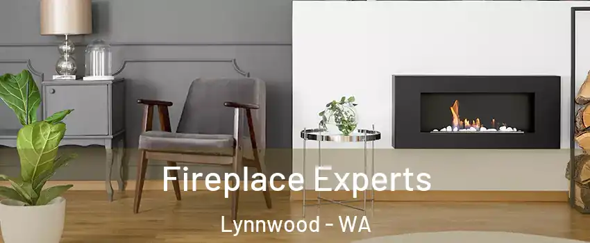  Fireplace Experts Lynnwood - WA