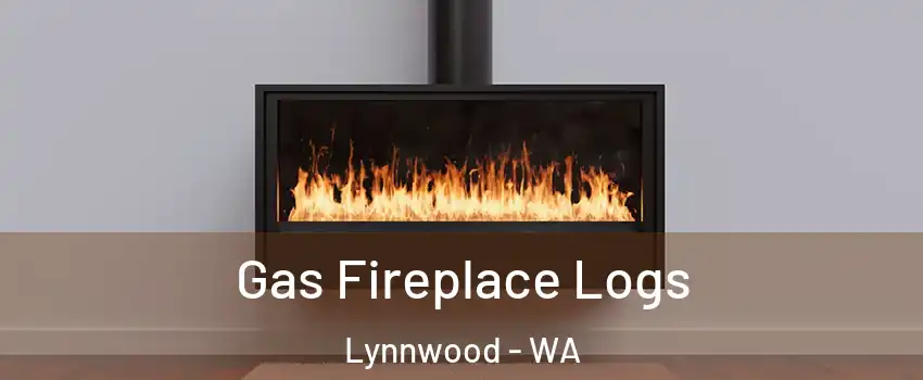  Gas Fireplace Logs Lynnwood - WA